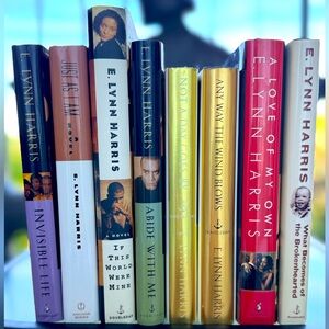 E. Lynn Harris Hardcover Lot of 8-Invisible Life, Just As I Am, Abide With Me+